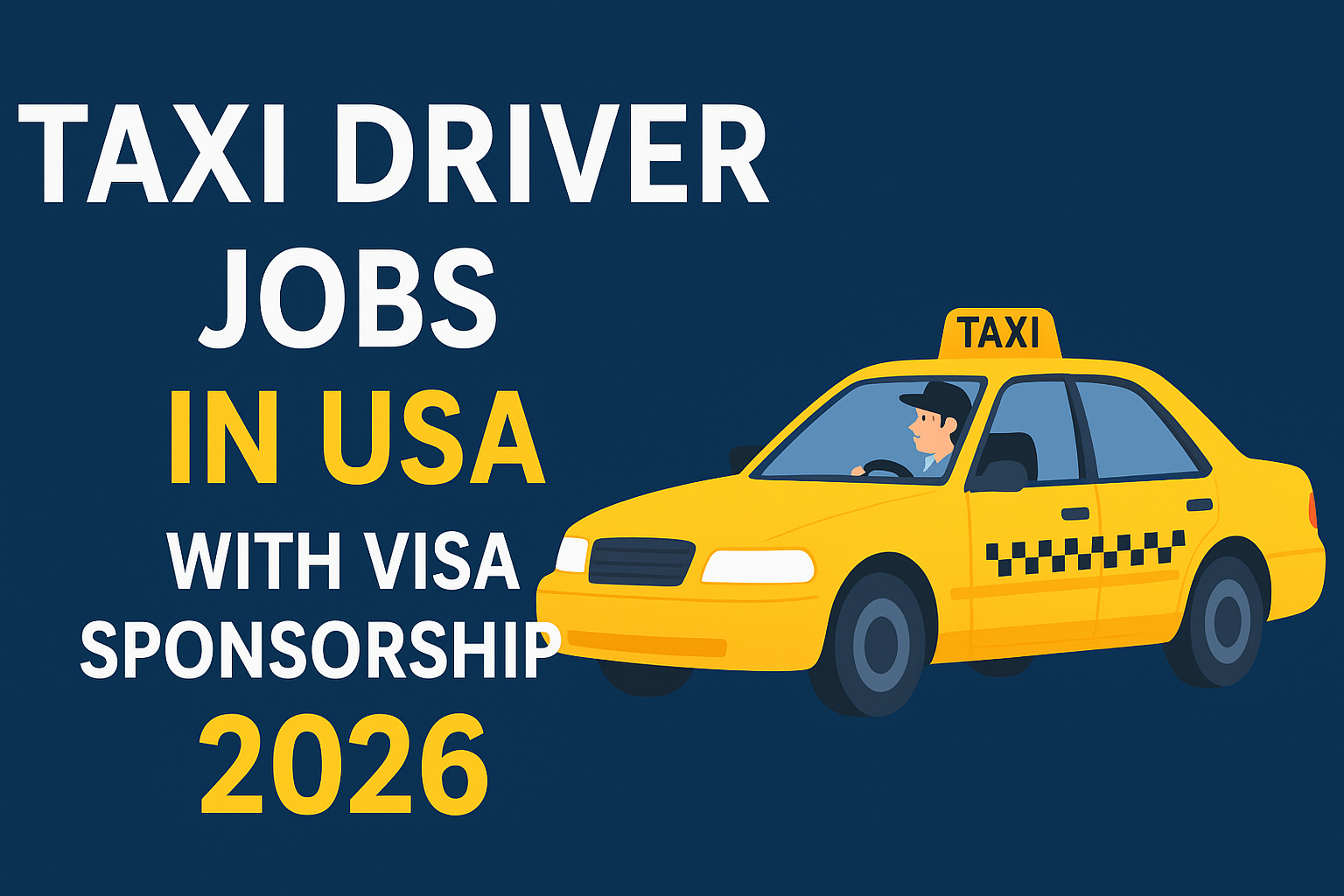 Taxi Driver Jobs in USA with Visa Sponsorship 2026